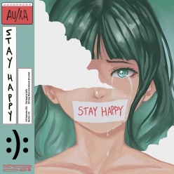 Au Ra - Stay Happy